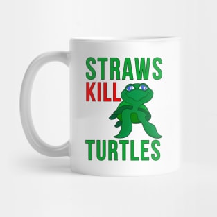 Straws Kill Turtles Mug